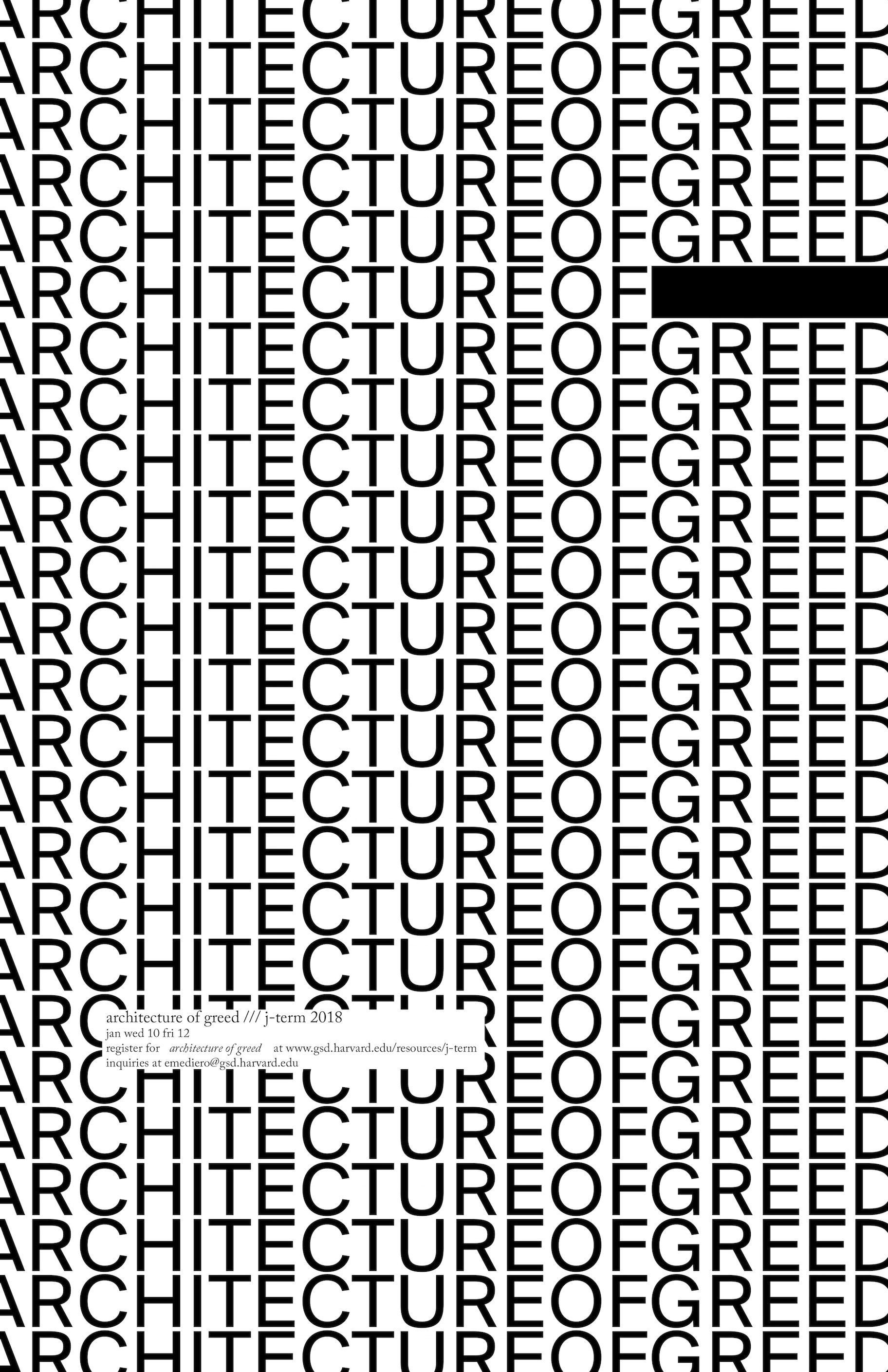 Architecture of Greed